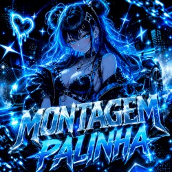 MONTAGEM PALINHA