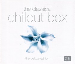 The Classical Chillout Box