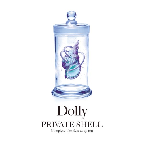 PRIVATE SHELL -Complete The Best 2005-2011-