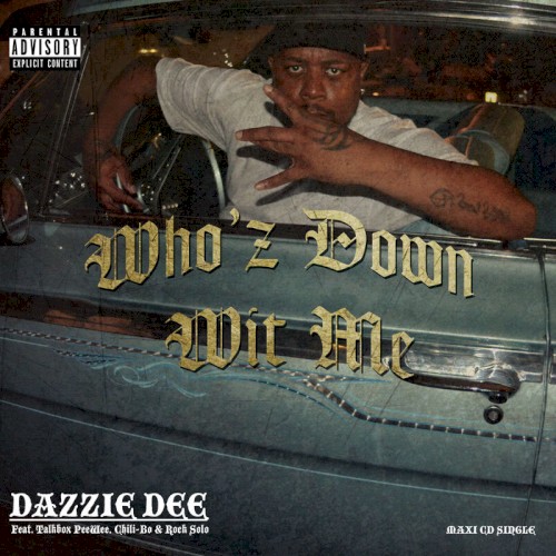 Who'z Down Wit Me