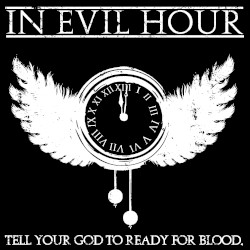 Tell Your God to Ready for Blood.