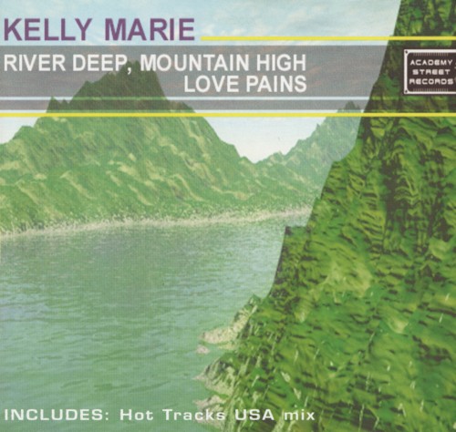 River Deep, Mountain High / Love Pains