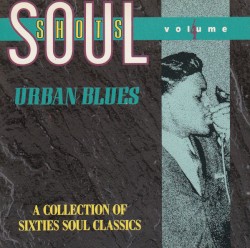 Soul Shots, Volume 4: Urban Blues