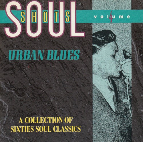 Soul Shots, Volume 4: Urban Blues