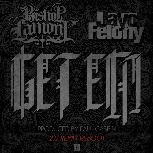 Get 'Em (2.0 Remix Reboot)