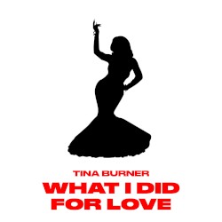 What I Did for Love