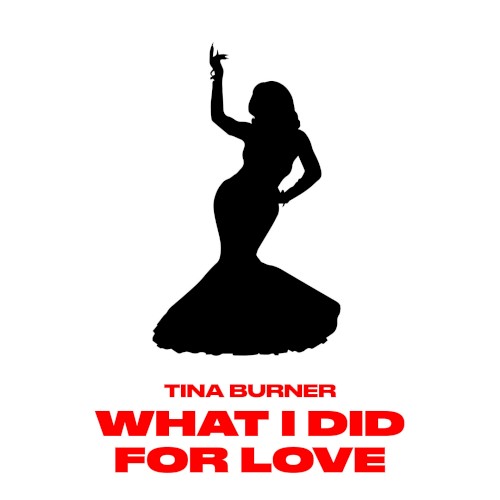 What I Did for Love