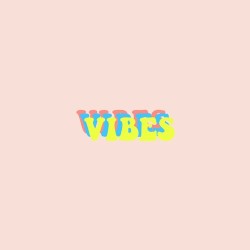 Vibes