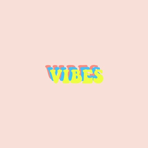 Vibes