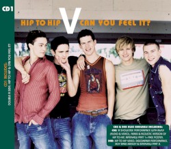 Hip to Hip / Can You Feel It