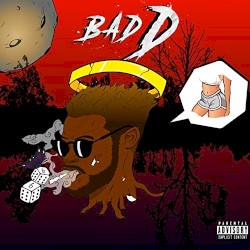 Bad D