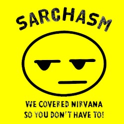 We Covered Nirvana So You Don't Have To!