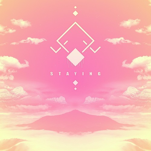 STAYING