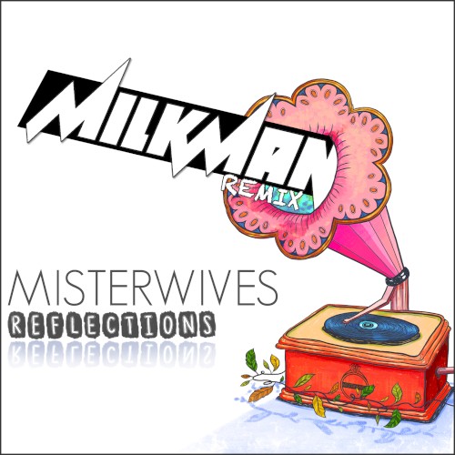 Reflections (Milkman remix)