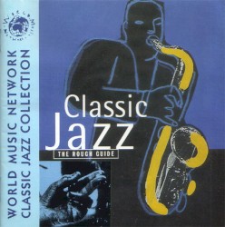 The Rough Guide to Classic Jazz