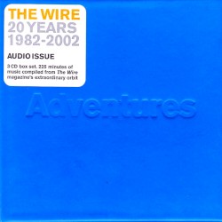 The Wire 20 Years 1982–2002: Audio Issue
