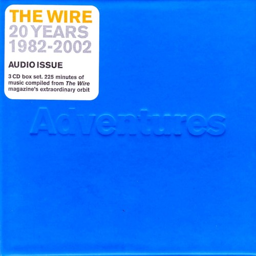 The Wire 20 Years 1982–2002: Audio Issue