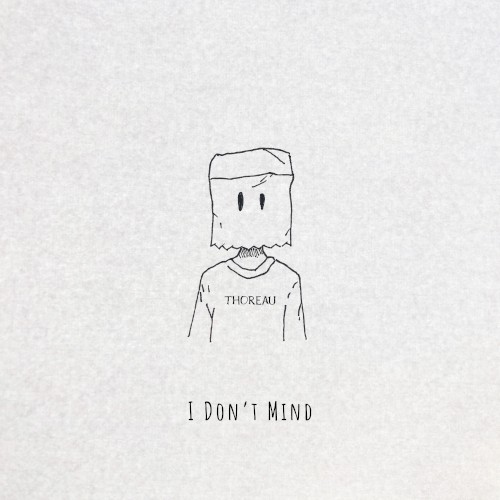 I Don’t Mind