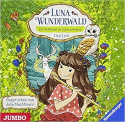 Luna Wunderwald 1: Ein Schlüssel im Eulenschnabel