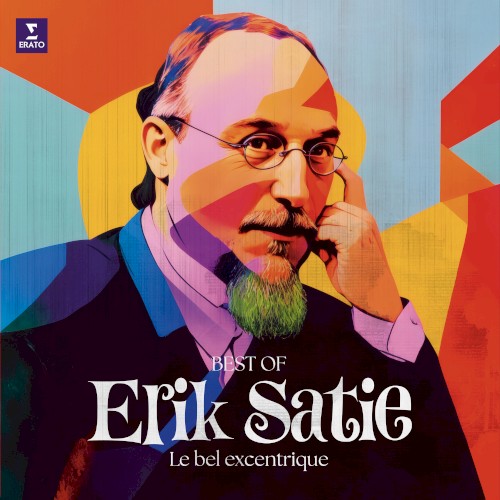 Erik Satie - Le bel excentrique
