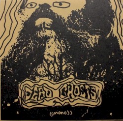 Dead Ghosts