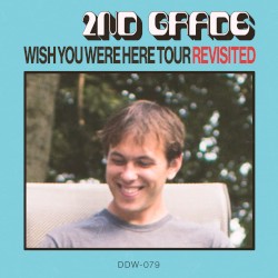 Wish You Were Here Tour Revisited