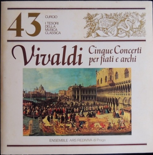 Cinque Concerti Per Fiati E Archi