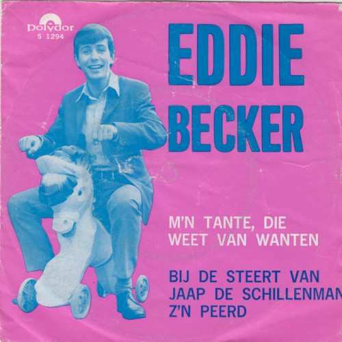 M’n tante, die weet van wanten / Bij de steert van Jaap de schillenman z’n peerd