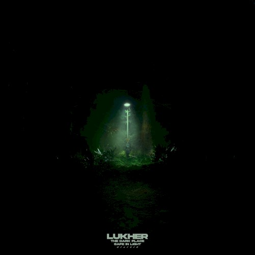 The Dark Place / Safe In Light