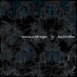 heaven in her arms / Aussitôt Mort