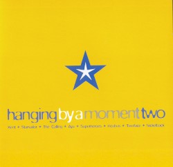 Hanging by a Moment Two