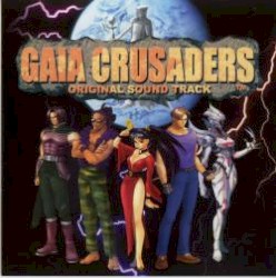 Gaia Crusaders Original Sound Track