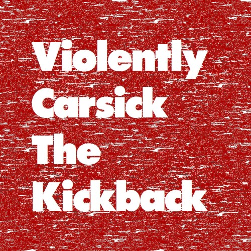 Violently Carsick - Single