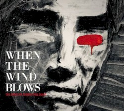 When the Wind Blows: The Songs of Townes Van Zandt