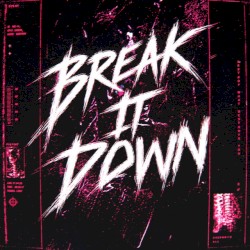 Break It Down