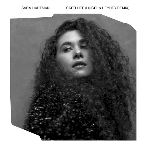 Satellite (HUGEL & HEYHEY remix)