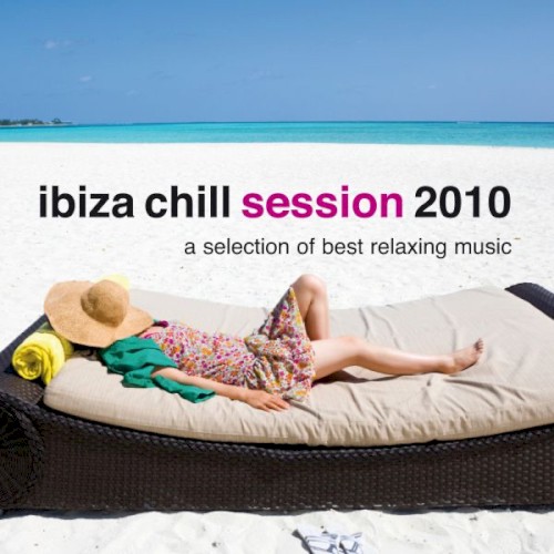 Ibiza Chill Session 2010