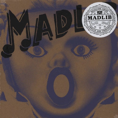 Madlib Medicine Show No. 12/13: Filthy Ass Remixes