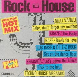 Rock the House: Non Stop Hot Mix