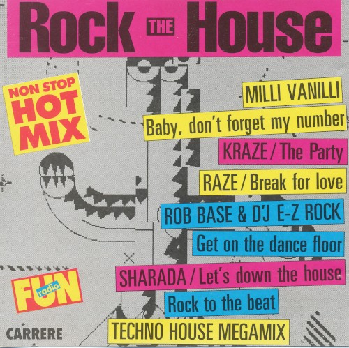 Rock the House: Non Stop Hot Mix