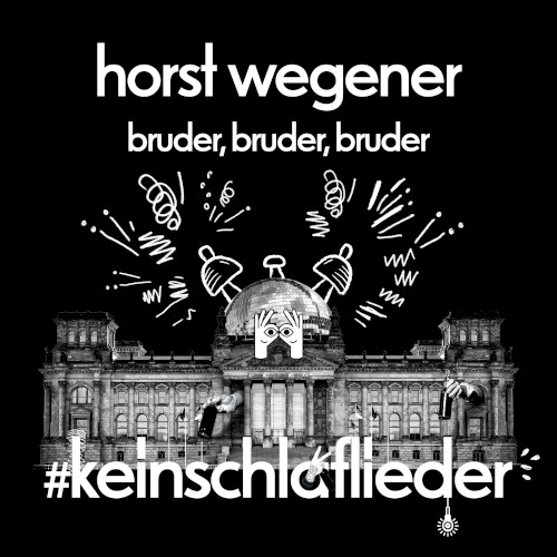 Bruder, Bruder, Bruder