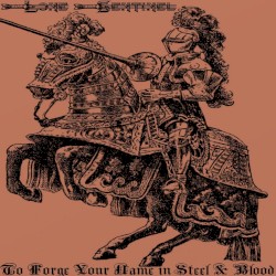 To Forge Your Name in Steel & Blood