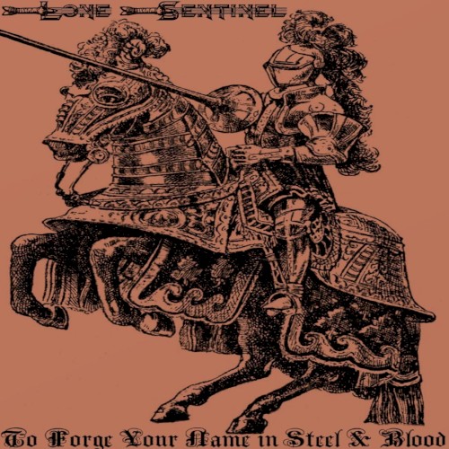 To Forge Your Name in Steel & Blood