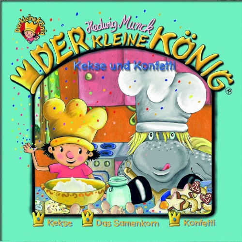 Der Kleine König: Kekse und Konfetti