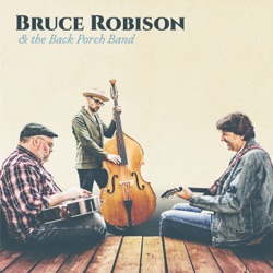 Bruce Robison & The Back Porch Band