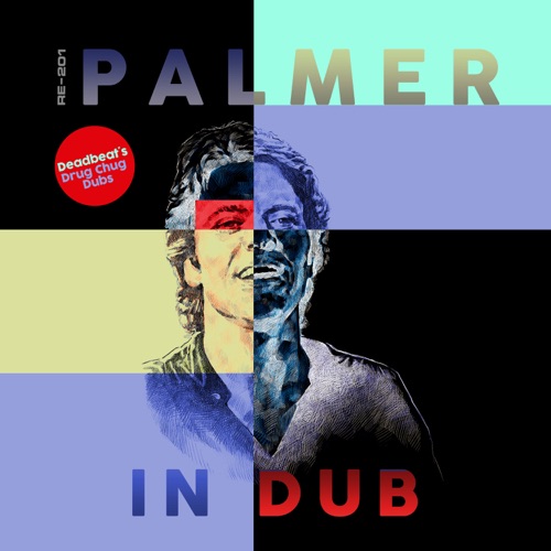Palmer in Dub (Drug Chug Dub's)