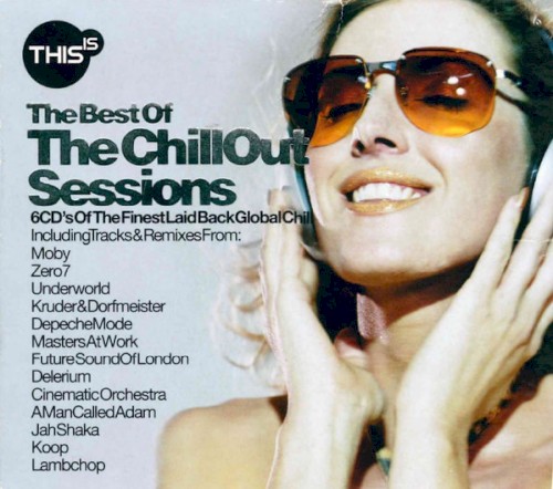 This Is… The Best of the Chillout Sessions
