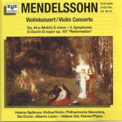 Violinkonzert e-Moll, op. 64 / 5. Symphonie d-Moll, op. 107 "Reformation"