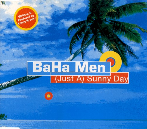(Just A) Sunny Day