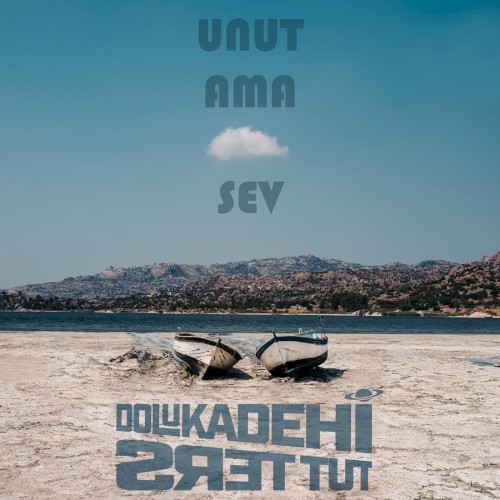 Unut Ama Sev